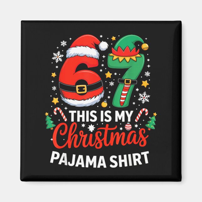 Aimant 6 7 Noël Six Sept Mème Mon Pyjama de Noël S (Devant)