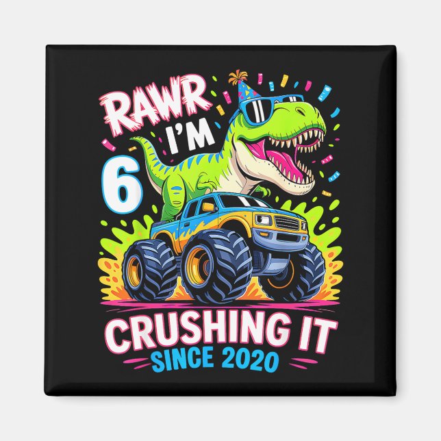 Aimant 6nd Birthday Monster Truck Dinosaur Since 2020 Raw (Devant)