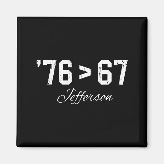 Aimant 76 > 67 Jefferson, Six Seven Mème  (Devant)