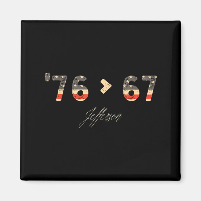 Aimant 76 > 67 Jefferson Six Seven Mème pour la Gen Al (Devant)