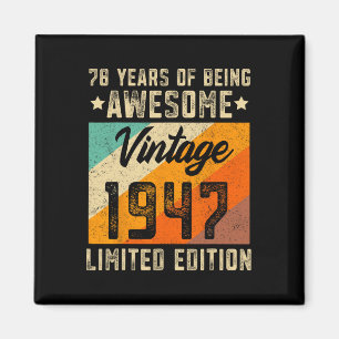 Aimant 78e anniversaire Hommes 78 ans Femmes 1947 Limited