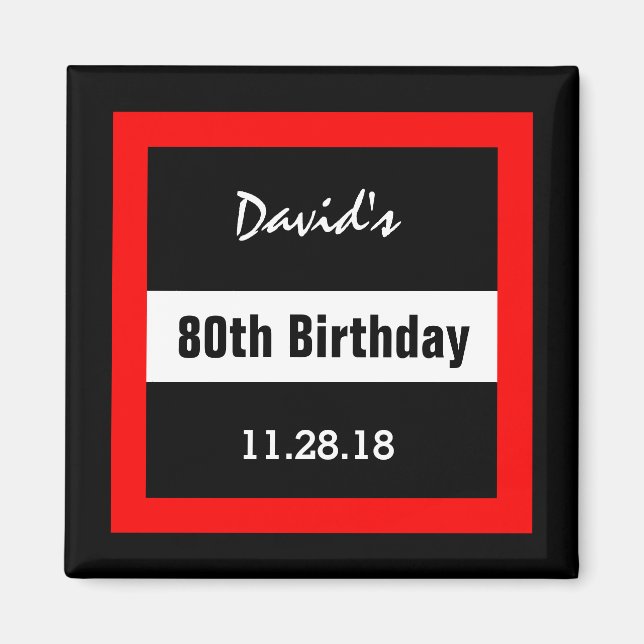 Aimant 80e anniversaire Noir avec cadre rouge personnalis (Devant)