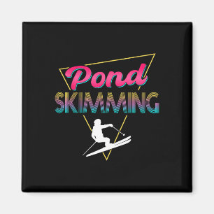 Aimant 80s Retro Pond Skimming Vêtement Ski Pond Skimmer