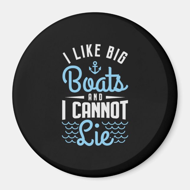 Aimant 81.I Like Big Boats et I Cannot Lie (Devant)