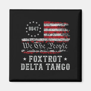 Aimant 8647 Anti Trump Foxtrots Deltas Tangos Impeach 47