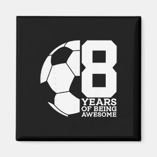 Aimant 8 Ans De Football Génial 8ème Anniversaire 