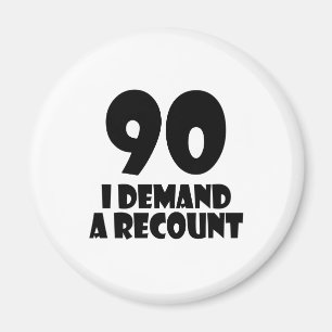 Aimant 90 Je Demande Un Compte Rendu Conception Anniversa