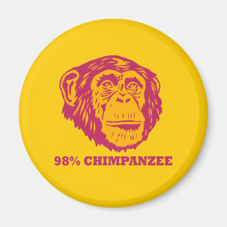 Aimant 98% Chimpanzé