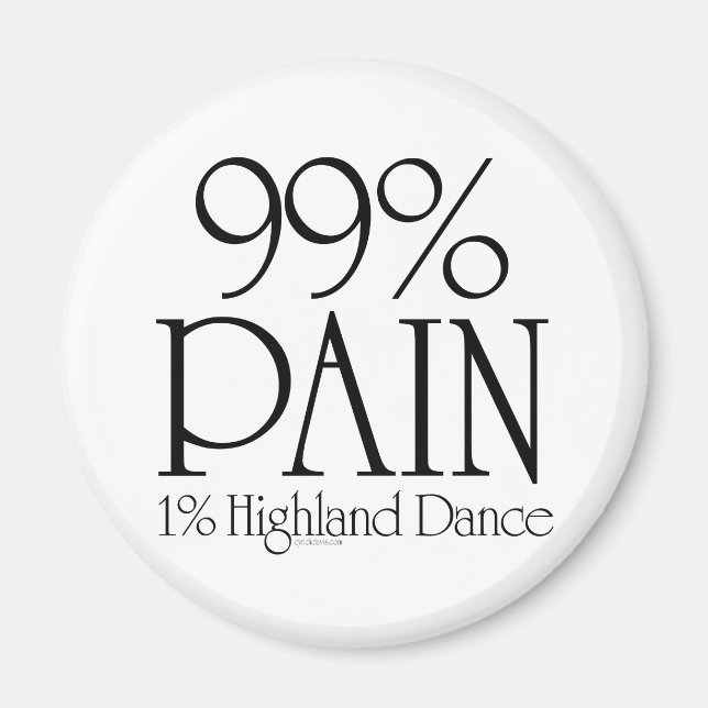 Aimant 99% de douleur, 1% de danse des Highlands (Devant)