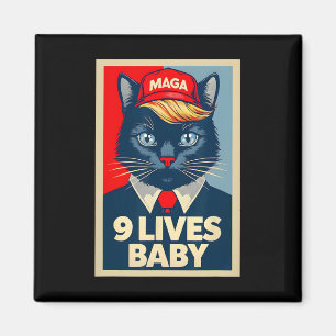 Aimant 9 Vies par le mignon Trump Cat Drôle Trump 2024 Pr
