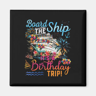 Aimant À Bord Du Navire C'Est Un Anniversaire Voyage Fami
