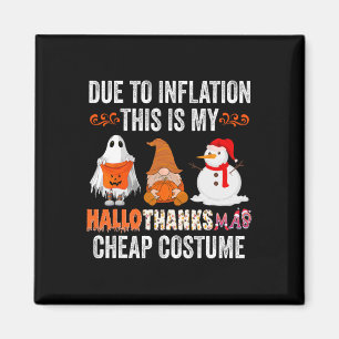 Aimant A cause de l'inflation Ceci est mon HalloThanksMas