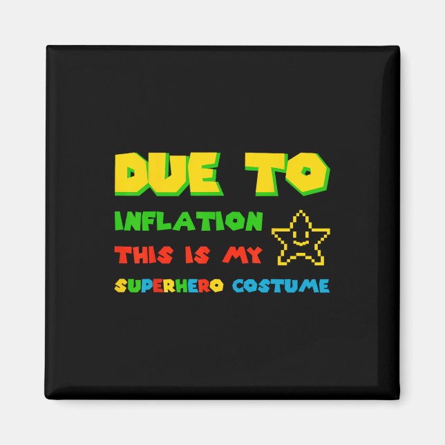 Aimant A Cause De L'Inflation, C'Est Ma Salle De Costume  (Devant)