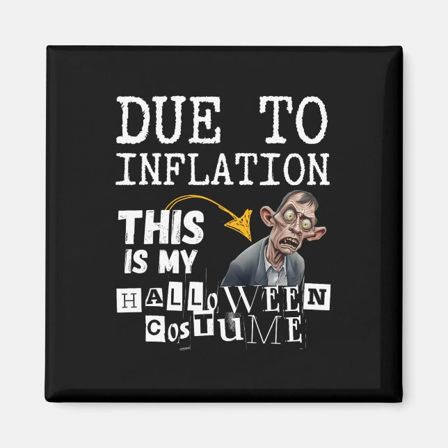 Aimant A Cause De L'Inflation C'Est Mon Halloween Zombie  (Devant)