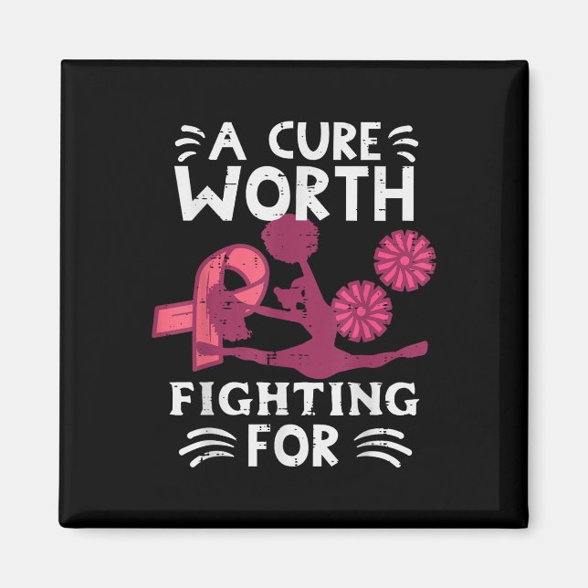Aimant A Cure Worth Fighting For Pink Cheer Breast Cancer (Devant)