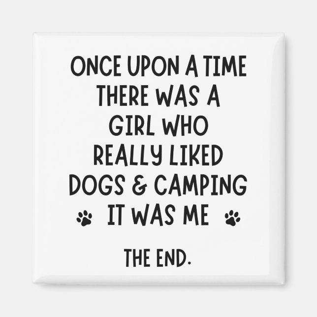 Aimant A girl who really liked Camping and Dogs (Devant)