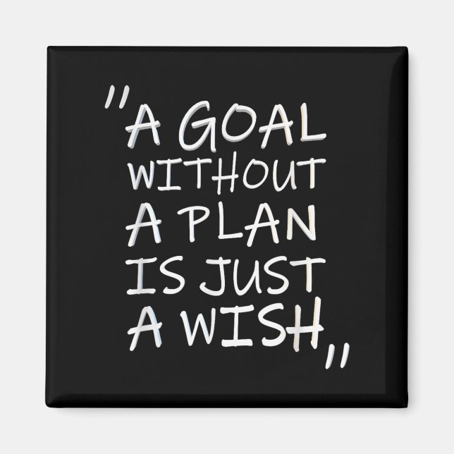 Aimant A Goal Without A Plan Is Just A Wi-shirt  (Devant)