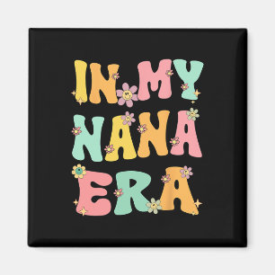 Aimant A L'Époque De Ma Nana Retro Super Nana Grand Mères