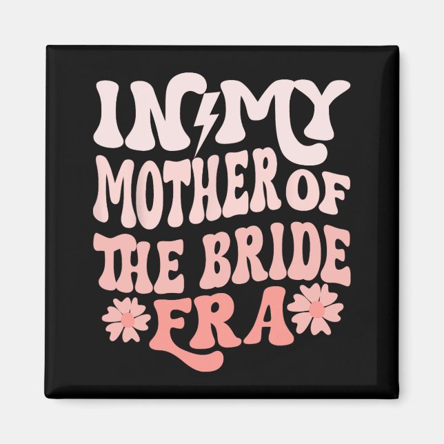 Aimant À l'ère de ma mère, la mariée, maman de la mariée  (Devant)