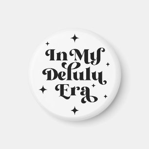 Aimant À l'ère de mon Delulu