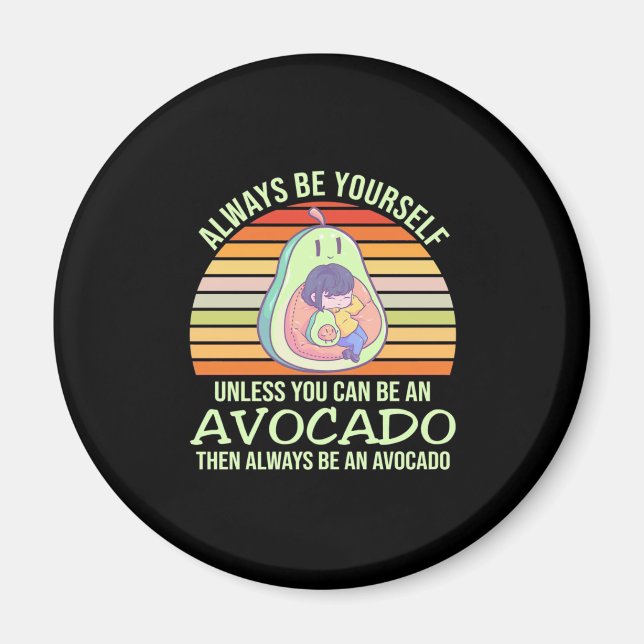 Aimant A Moins D'Être Un Avocado (Devant)