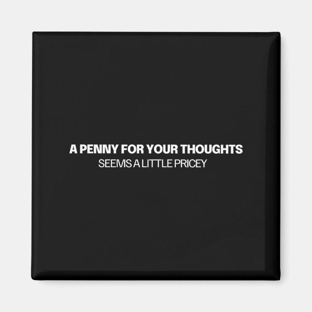 Aimant A Penny For Your Thoughts - Joke  (Devant)