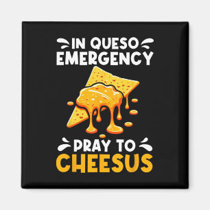 Aimant À Queso Priez D'Urgence À Cheesus Cinco De Mayo C