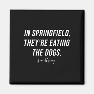 Aimant A Springfield, ils mangent les animaux - Trump Har