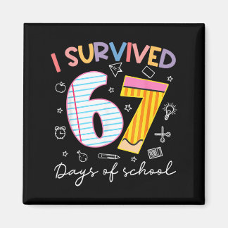 Aimant A survécu 67 jours d'école Six Sept Mème Enseignan