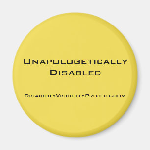 Aimant "A unapologetically désactivé" le bouton jaune,