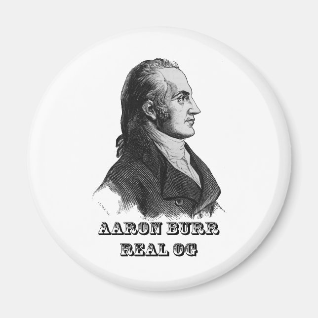 Aimant Aaron Burr Original Gangsta (Devant)