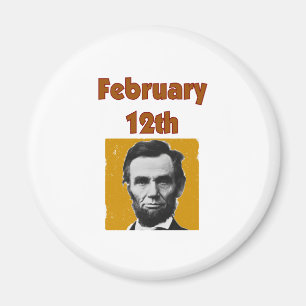 Aimant Abraham Lincoln T-shirt et cadeaux du 12 février