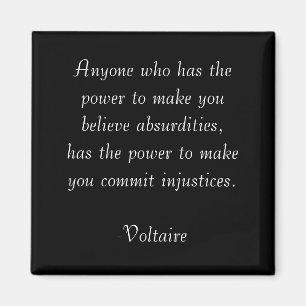 Aimant Absurdités d'aimant de citation de Voltaire