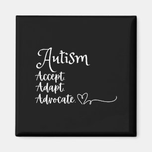 Aimant Accepter Adapt Advocate Autism Support Funny Autis