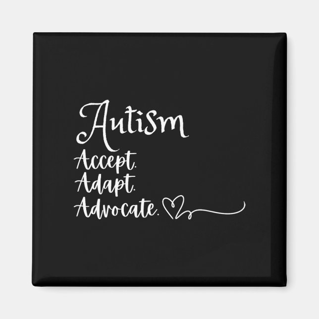 Aimant Accepter Adapt Advocate Autism Support Funny Autis (Devant)