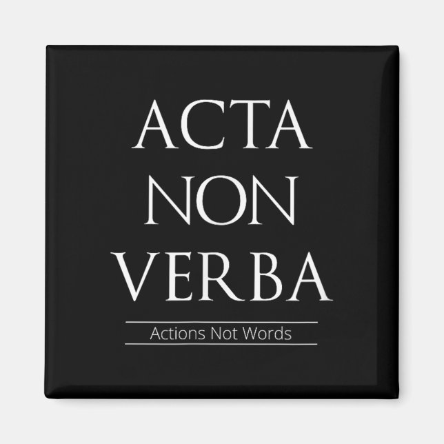 Aimant Acta Non Verba, Actions Pas Mots (Devant)