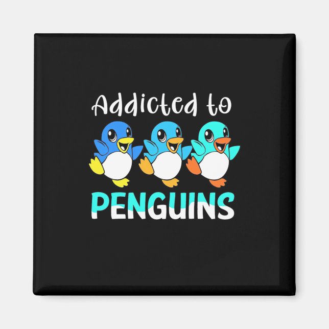 Aimant Addicité Aux Pingouins (Devant)