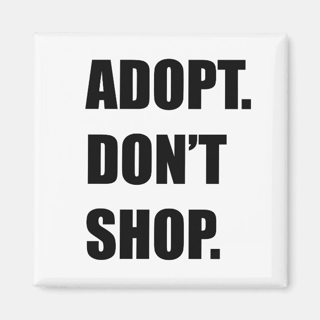 Aimant Adopter ne pas faire de shopping (Devant)