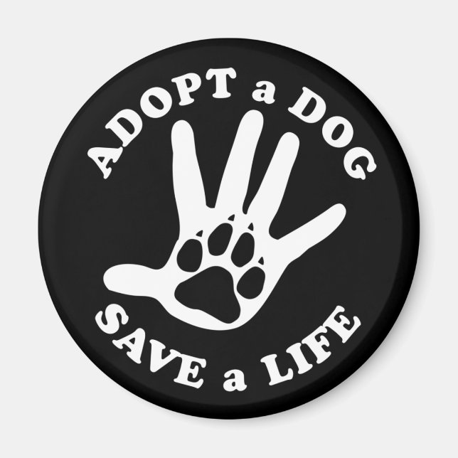 Aimant Adopter un chien sauver une vie - Conception pour  (Devant)