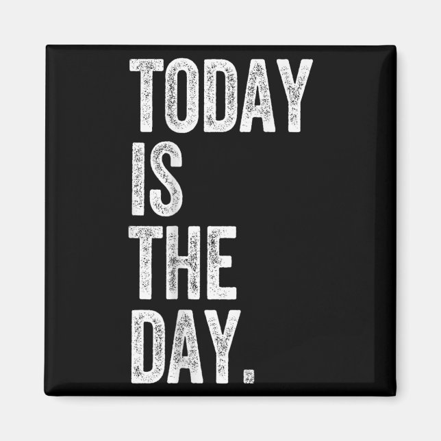 Aimant Adoption Shirt Today Is The Day Celebration Gotcha (Devant)