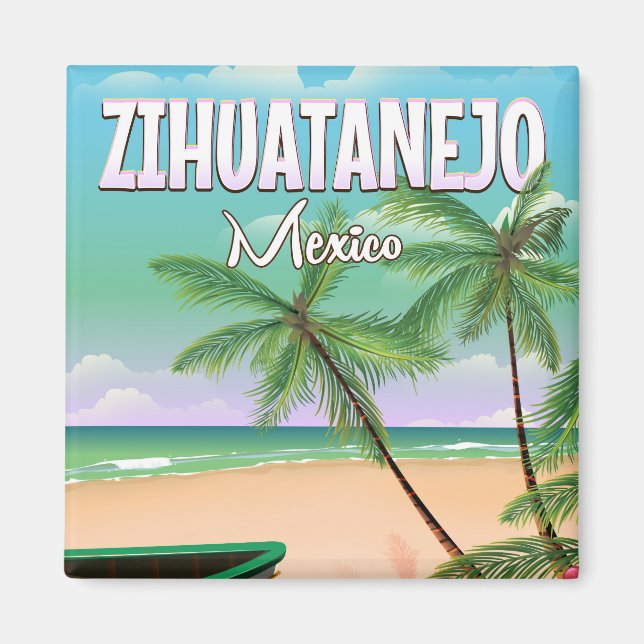 Aimant Affiche de vacances de plage mexicaine à Zihuatane (Devant)