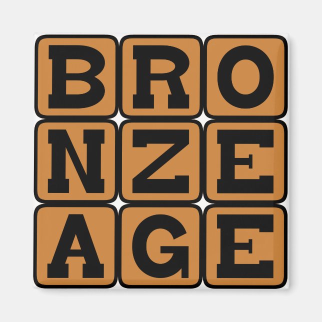 Aimant Âge du bronze, Ère de l'innovation humaine (Devant)