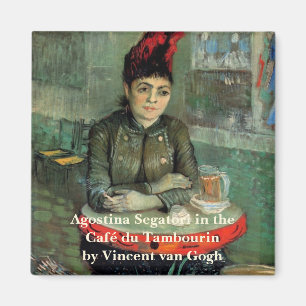 Aimant Agostina Segatori, Café du Tambourin par Van Gogh