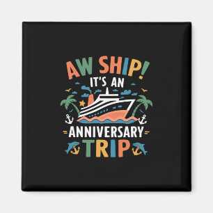 Aimant Ah Bateau C'est notre voyage d'anniversaire de mar