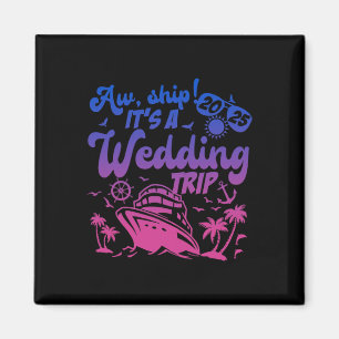 Aimant Ah Bateau C'est Un Voyage De Noces Croisière Vacan