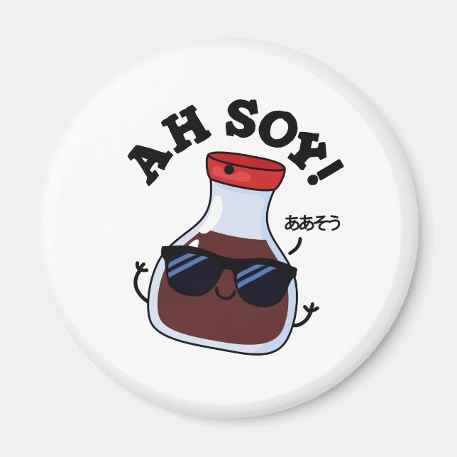 Aimant Ah Soy Funny Soy Sauce Pun (Devant)