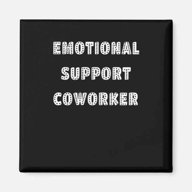 Aimant Aide émotionnelle Coworker Chill Meme (Devant)