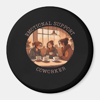 Aimant Aide émotionnelle Coworker Motivational Office Com