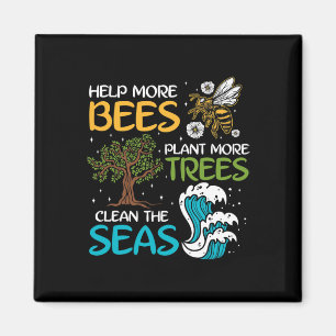 Aimant Aider Plus D'Abeilles Plante Plus D'Arbres Nettoye