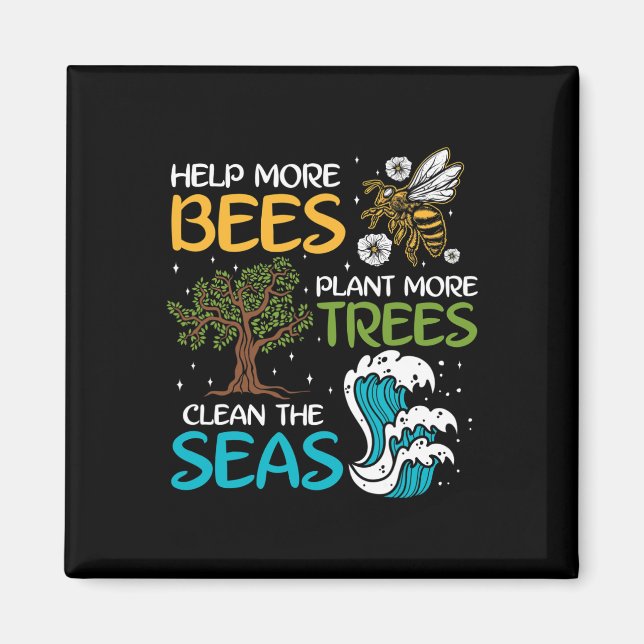 Aimant Aider Plus D'Abeilles Plante Plus D'Arbres Nettoye (Devant)